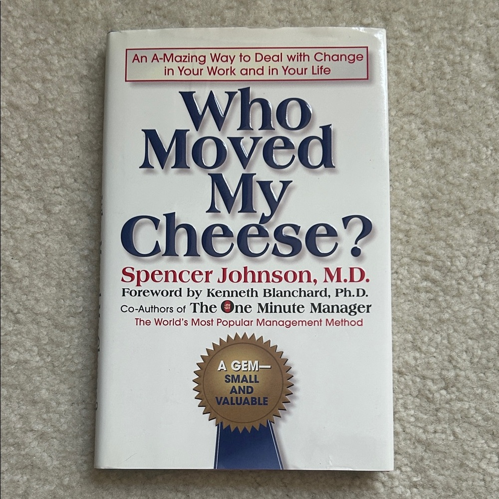Who Moved My Cheese? Book by Spencer Johnson